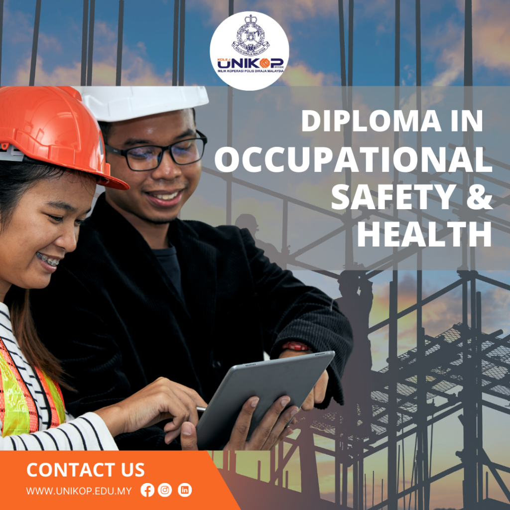 UNIKOP | DIPLOMA IN OCCUPATIONAL SAFETY AND HEALTH – UNIKOP
