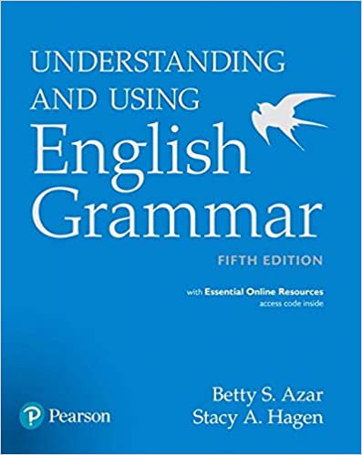 UNDERSTANDING AND USING ENGLISH GRAMMAR